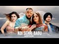 Koi Sehri Babu X O Sajna Shubh Bechain Badshah Video Love Mashup 2025