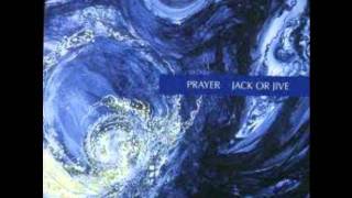 JACK OR JIVE - A Prayer (1991)