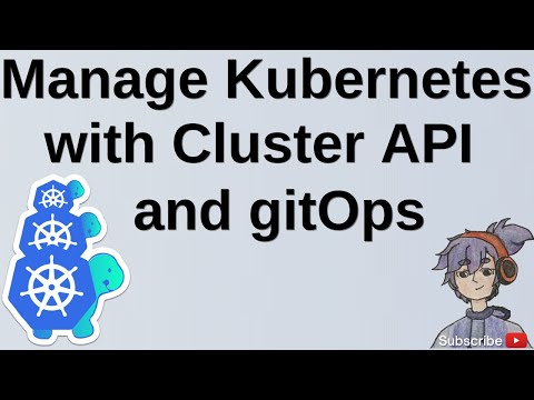 Manage your Kubernetes Cluster with Cluster API, Azure Arc and GitOps