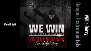 We Win- Vincent Bohanan (INSTRUMENTAL and LYRIC Video)