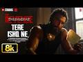 Tere Ishq Ne 8K Video Dhurandhar The Revenge Ranveer Singh Shashwat Sachdev Jyoti N Kumaar