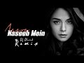 Mere Naseeb Mein (Remix) - DJ Dharak |REMIX STORE|