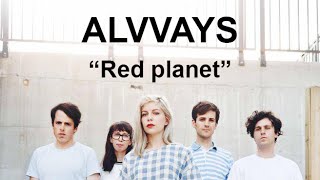 Alvvays - Red planet