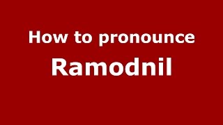 How to pronounce Ramodnil