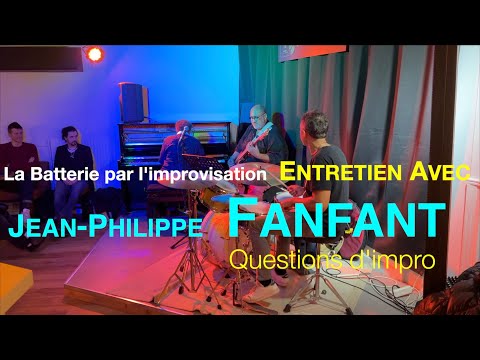 Questions d'impro à Jean-Philippe Fanfant