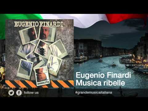 Eugenio Finardi - Musica ribelle - Il meglio della musica Italiana