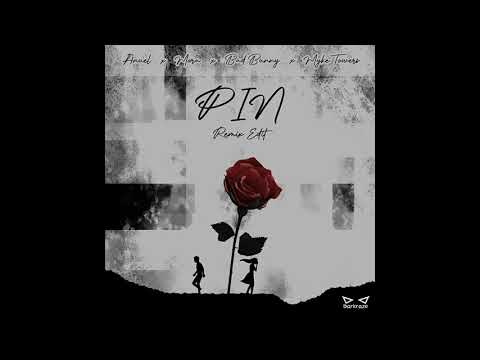 Anuel AA, Mora, Bad Bunny, Myke Towers - PIN [Remix]