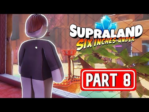 SUPRALAND SIX INCHES UNDER gameplay walkthrough part 8