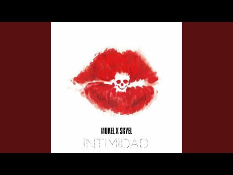 INTIMIDAD (feat. Skyel)