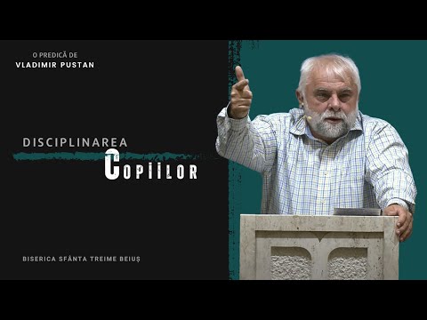 Vladimir Pustan | Disciplinarea copiilor | Ciresarii TV | 22.09.2024 | BST Beiuș