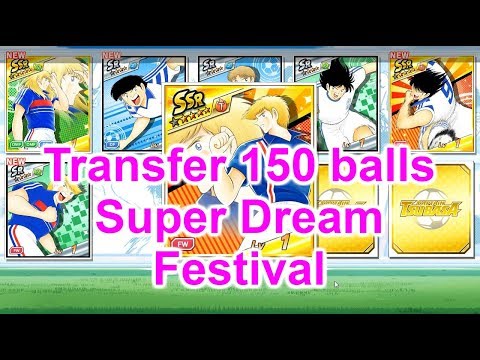 Captain Tsubasa: Dream Team - Transfer 150 balls Super Dream Festival July get Pierre & Napoleon
