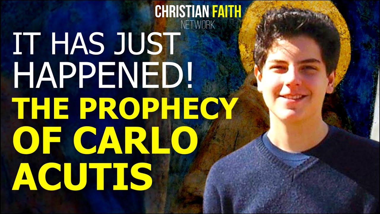 The shocking prophecy of Carlo Acutis has just happened!