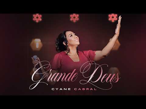 Cyane Cabral - Grande Deus