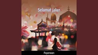 Download lagu Selamat jalan mp3