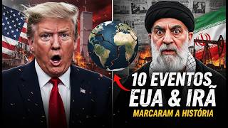 Os 10 Eventos que Marcaram a Relação entre Estados Unidos e Irã