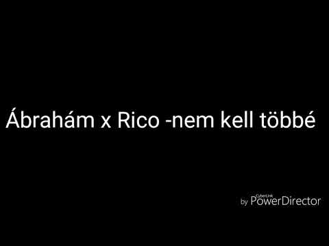 Ábrahám x Rico -nem kell többé (dalszöveg )