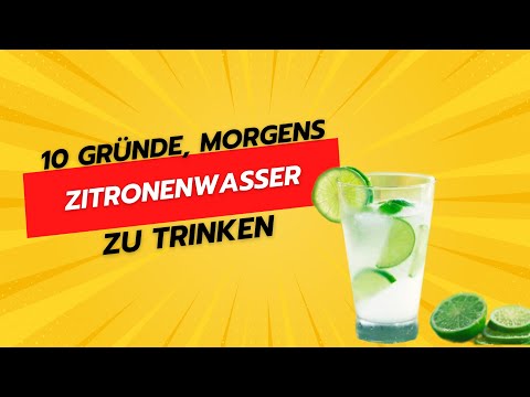 10 Gründe, morgens Zitronenwasser zu trinken - Gesundheit ist Gold 6868