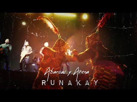 RUNAKAY BOLIVIA - ABARCAS Y ARENA
