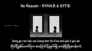 Download lagu No Reason - Ryan.B ft. effie // Myanmar Subtitle #mmsub mp3