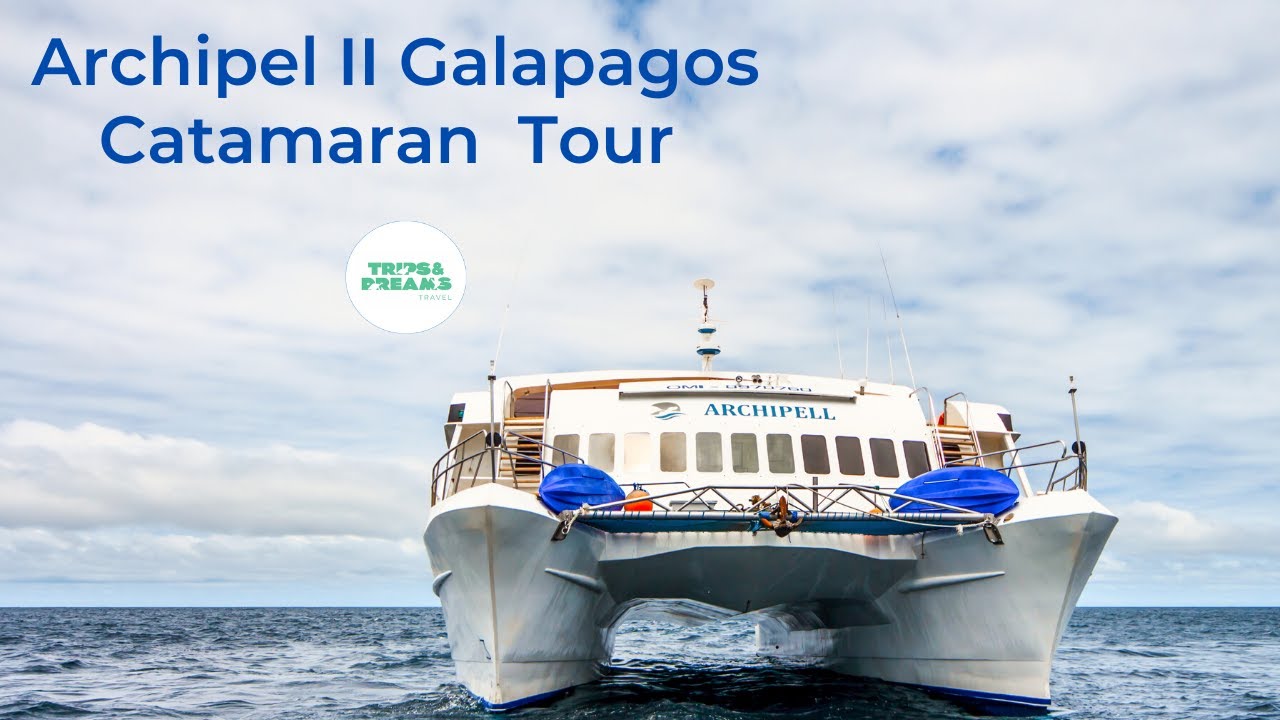 Archipel 2 Galapagos Catamaran - Video Tour