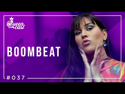 Boombeat | QueenCast #037
