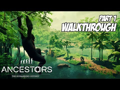 Ancestors: The Humankind Odyssey Gameplay Walkthrough Part 1 (No Commentary)