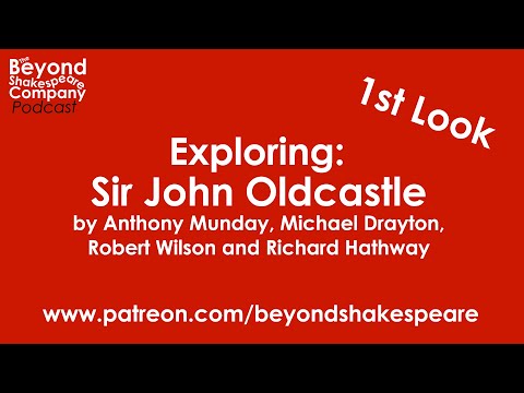 1 Sir John Oldcastle (Beyond Shakespeare, webcam, 2021)