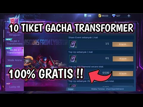 CARA DAPATKAN TIKET GACHA GRATIS EVENT TRANSFORMER ML - DRAW GRATIS EVENT MLBB X TRANSFORMER NO VPN