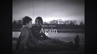 사샤 슬론(Sasha Sloan) - Again 가사해석