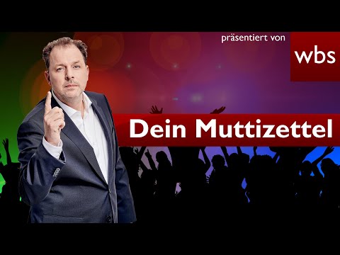 Dein Muttizettel: So setzt du ihn richtig ein! | Anwalt Christian Solmecke