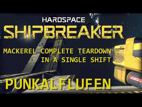 Hardspace Shipbreaker Single Shift Mackerel Teardown