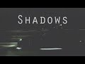 KSLV - Shadows