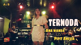 Download lagu AJS Musik | Ana Wanda & Pipit Amelia - Ternoda mp3