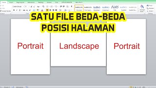 CARA MEMBUAT HALAMAN BERBEDA (PORTRAIT DAN LANDSCAPE) DALAM SATU FILE WORD