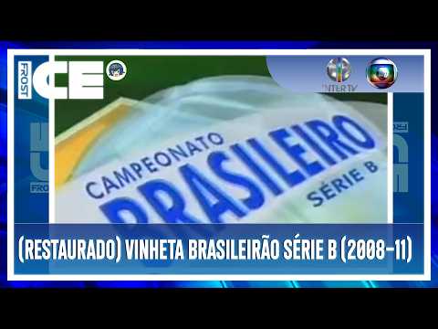 (RESTAURADO) Vinheta do bloco Brasileirão Série B | TV Globo / Inter TV Cabugi (2008-2011)