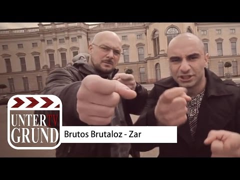 Brutos Brutaloz - Zar (OFFICIAL HD VERSION)