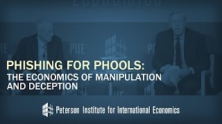 George A. Akerlof: Phishing for Phools: The Economics of Manipulation and Deception