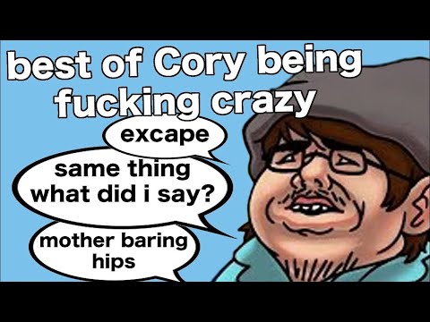 best of Cory being fucking crazy (Oneyplays/sleepycast compilation)