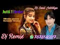 Jutti Tiledar Dj Remix Jutti Tiledar Renuka Panwar Surender Romio Haryanvi Remix Dj Sunil Jakhtiya