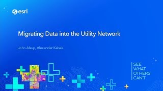 Migrating Data into the Utility Network