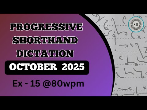 80 WPM | Ex 15 | OCTOBER 2025 | PROGRESSIVE MAGAZINE | ENGLISH SHORTHAND | SHORTHAND UNIVERSE |