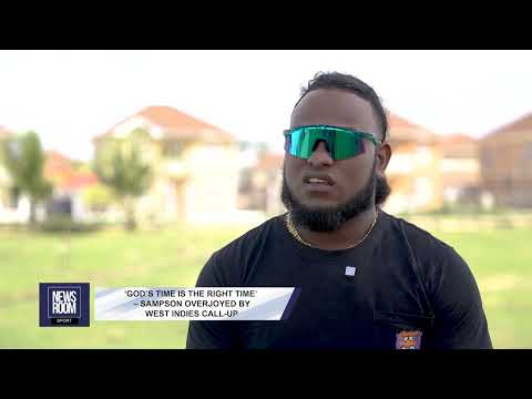 ‘GOD’S TIME IS THE RIGHT TIME’ – SAMPSON OVERJOYED BY WEST INDIES CALL UP