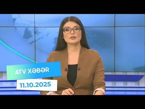 Atv xəbər 20:30 - 11.10.2025