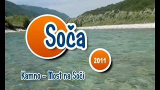 preview picture of video 'Soča / Kamno - Most na Soči'