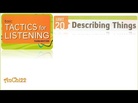 Unit 20 Describing things - Tactics For Listening Basic