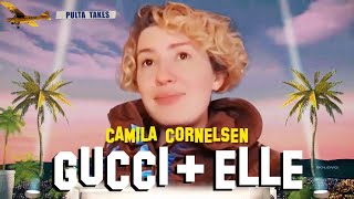 Pulta Takes com Camila Cornelsen - GUCCI + ELLE