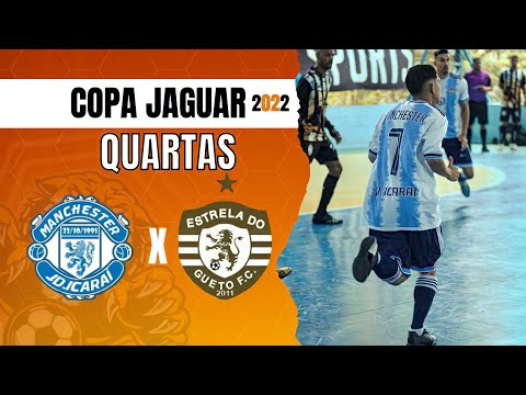 Manchester x Estrela do Gueto - COPA JAGUAR 2022