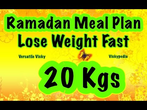 Ramadan Diet Plan to Lose Weight Fast 20 Kgs in 30 Days | How to Lose Weight Ramadan Meal Plan Hindi Video