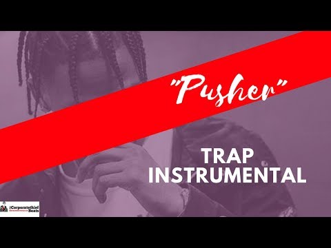 Trap Instrumental Called The Pusher Rap Beat Download Mp3 Now 🔥👈 ✅