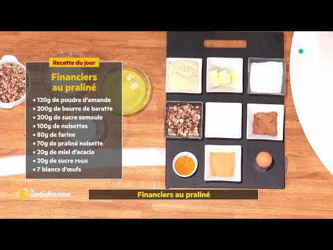Recette : Financiers au praliné du chef Hugues Pouget - La Quotidienne